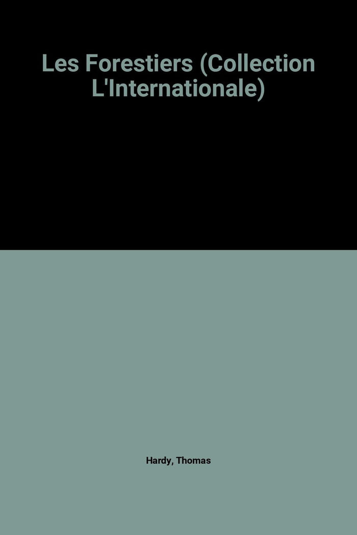 Les Forestiers