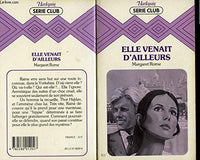 Elle venait d'ailleurs