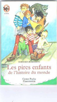 Pires enfants de l'histoire du monde (Les)