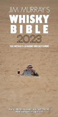 Jim Murray's Whiskey Bible 2023: North American Edition