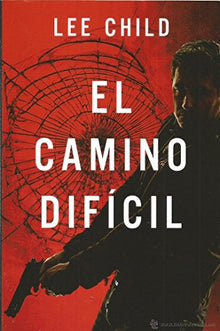 EL CAMINO DIFICIL