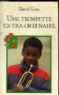 Une trompette extraordinaire
