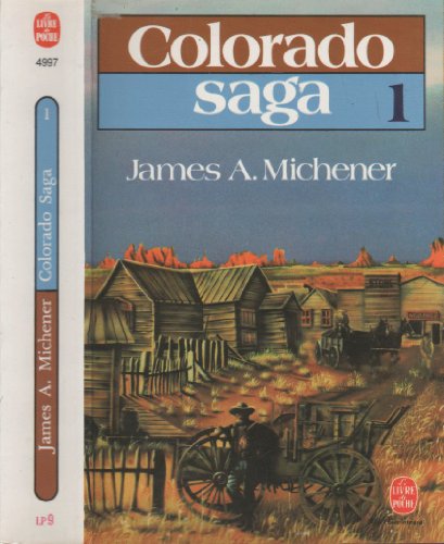 Colorado saga, tome 1