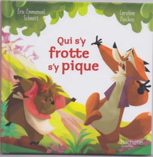 Qui s'y frotte s'y pique