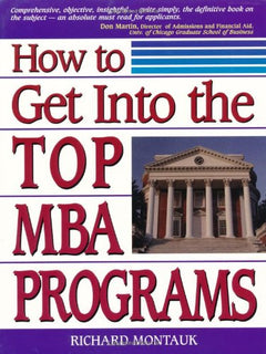 How to Get Into the MBA Program of Your Choice