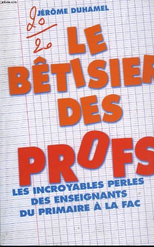 Le betisier des profs.