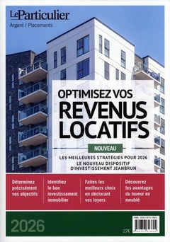 Optimisez vos revenus locatifs
