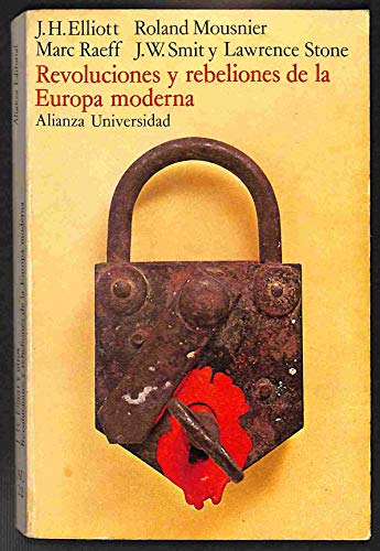 Revoluciones y Rebeliones de la Europa Moderna (Biblioteca Fundamental de Nuestro Tiempo)