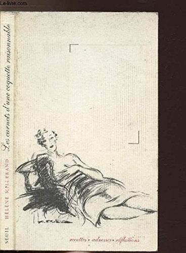 Les Carnets d'une coquette raisonnable. Recettes, adresses, réflexions