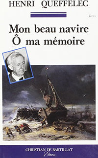 Mon beau navire O ma mémoire