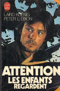 ATTENTION LES ENFANTS REGARDENT