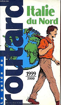Guide du Routard : Italie du Nord 2004