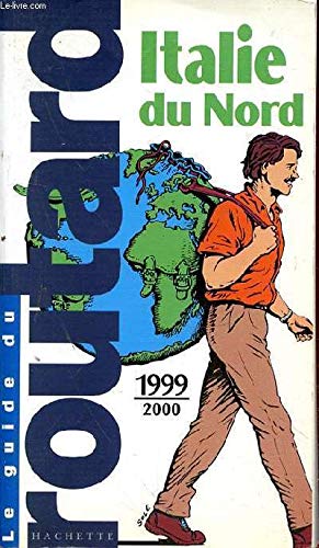 Guide du Routard : Italie du Nord 2004