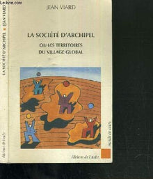 La Société d'archipel ou Les Territoires du village global