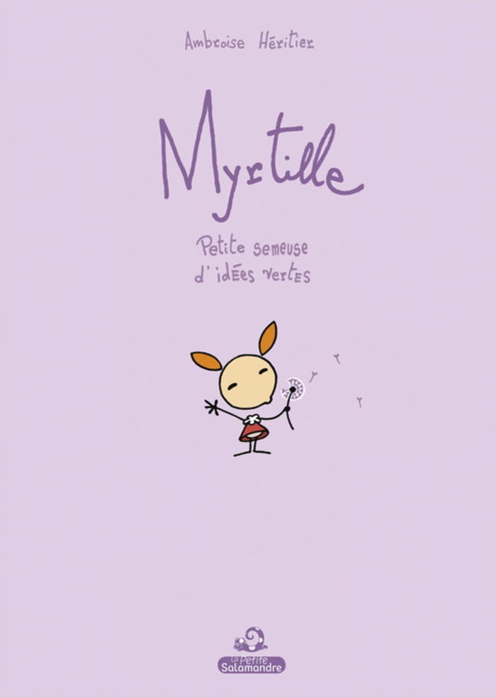 Myrtille. Petite semeuse d'idées vertes
