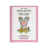 Bélier: Du 21 mars au 20 avril, guide astrologique pour la petite star de la famille