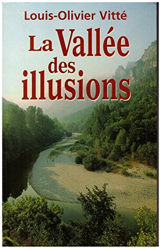 La vallée des illusions