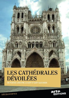 Les Cathédrales dévoilées [DVD]