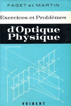 Exercices et Problèmes d'Optique Physique