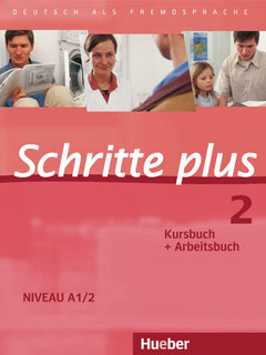 Schritte Plus: Kurs- und Arbeitsbuch 2 ohne CD