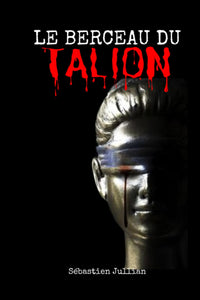 Le berceau du Talion