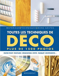 Toutes les techniques de déco