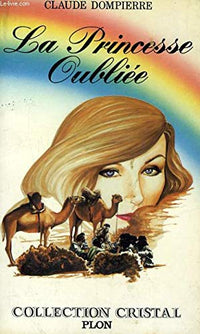 La Princesse oubliée (Collection Cristal)