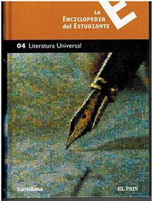 La Enciclopedia Del Estudiante 04. Literatura Universal