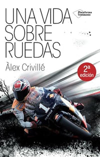 Una Vida Sobre Ruedas 2ｦed (Testimonio)
