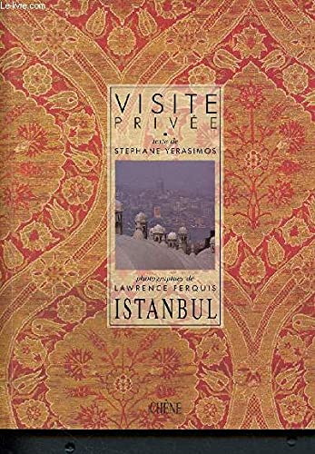 Visite privée, Istanbul