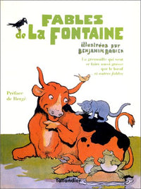 LA GRENOUILLE QUI VEUT SE FAIRE AUSSI GROSSE QUE LE BOEUF ET AUTRES FABLES DE LA