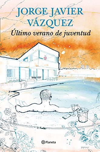 Último verano de juventud (Autores Españoles e Iberoamericanos)