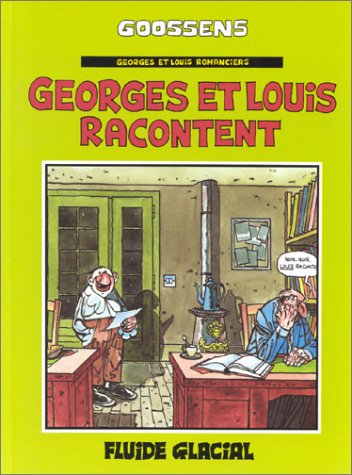 Georges et Louis racontent, tome 1
