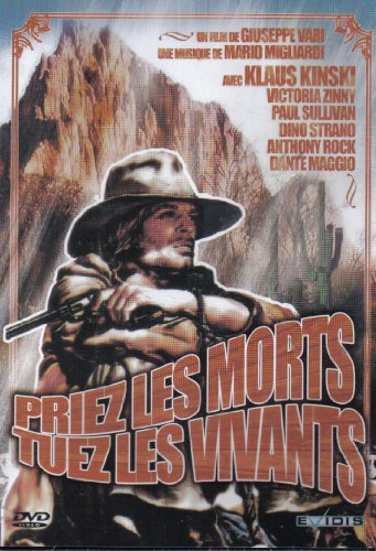 Priez Les Morts, tuez Les Vivants