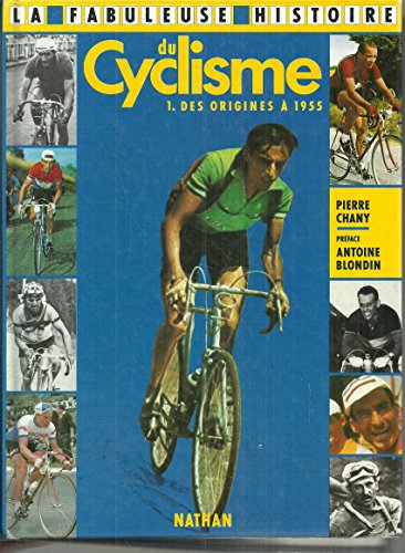 La fabuleuse histoire du cyclisme