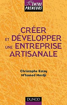 Créer et développer une entreprise artisanale