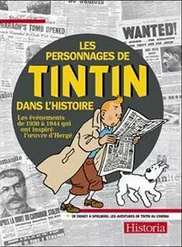 Les personnages de Tintin dans l'histoire : les événements de 1930 à 1944 qui ont inspiré l'oeuvre d'Hergé