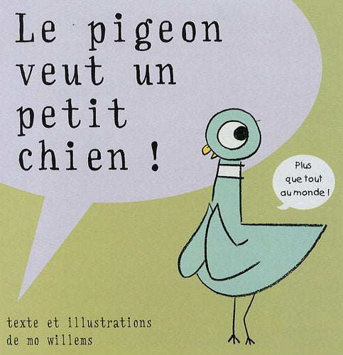 Pigeon veut un petit chien (Le)