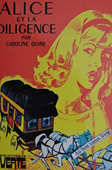 Alice et la diligence