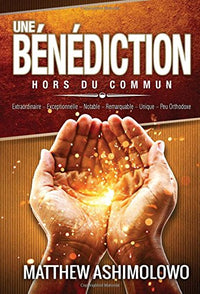 Une bénédiction hors du commun