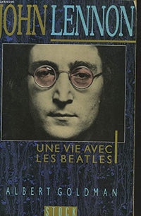 John Lennon: Une vie avec les Beatles
