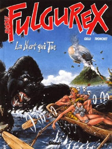 Raoul Fulgurex: La Mort qui tue