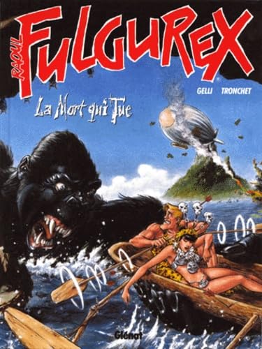 Raoul Fulgurex: La Mort qui tue