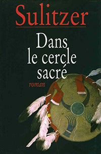 Dans le cercle sacré