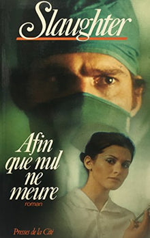 Afin que nul ne meure