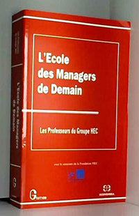 L'ECOLE DES MANAGERS DE DEMAIN