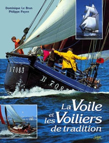 La Voile et les voiliers de tradition