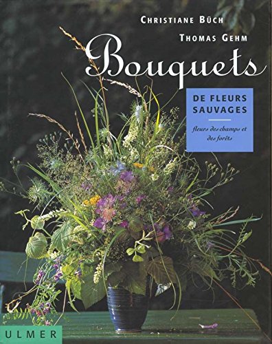 Bouquets de fleurs sauvages