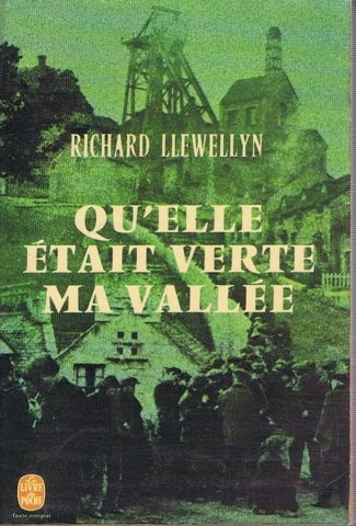 Qu'elle était verte ma vallée !