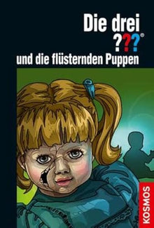 Die drei ??? und die flüsternden Puppen (drei Fragezeichen)